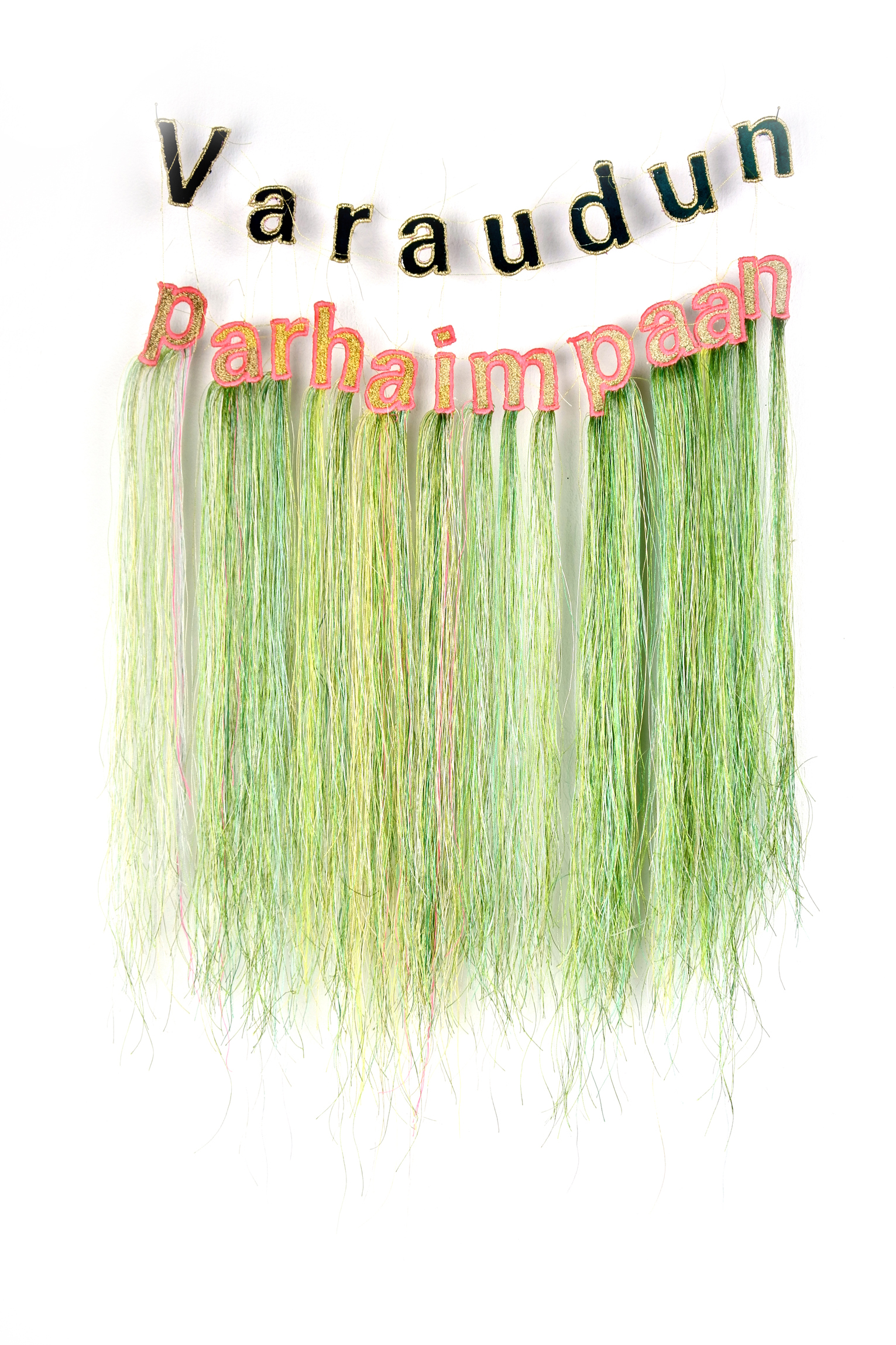 Tekstiiliteos, Varaudun parhaimpaan -ilmaan kirjottu mietelause - Maiju Ahlgren