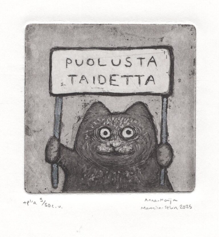 Anna-Maija Mattila-Selinin grafiikka, jossa kissa pitelee kylttiä, jossa lukee "Puolusta Taidetta"
